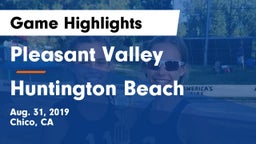 Pleasant Valley  vs Huntington Beach  Game Highlights - Aug. 31, 2019