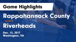 Rappahannock County  vs Riverheads  Game Highlights - Dec. 13, 2017