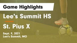 Lee's Summit HS vs St. Pius X  Game Highlights - Sept. 9, 2021