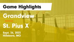 Grandview  vs St. Pius X  Game Highlights - Sept. 26, 2023