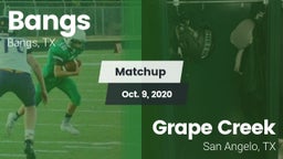 Matchup: Bangs  vs. Grape Creek  2020