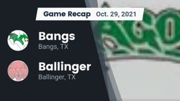 Recap: Bangs  vs. Ballinger  2021
