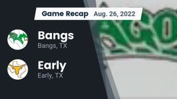 Recap: Bangs  vs. Early  2022