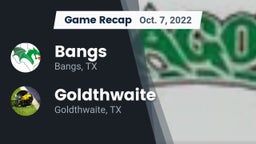Recap: Bangs  vs. Goldthwaite  2022