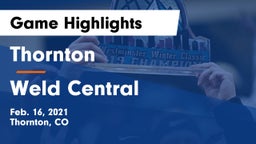 Thornton  vs Weld Central  Game Highlights - Feb. 16, 2021