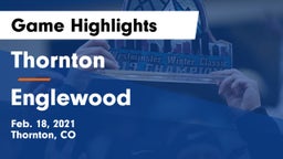 Thornton  vs Englewood  Game Highlights - Feb. 18, 2021