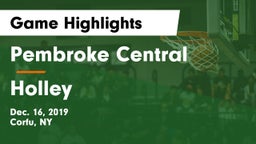 Pembroke Central vs Holley Game Highlights - Dec. 16, 2019