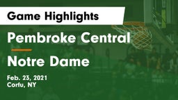 Pembroke Central vs Notre Dame  Game Highlights - Feb. 23, 2021