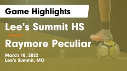 Lee's Summit HS vs Raymore Peculiar  Game Highlights - March 18, 2022