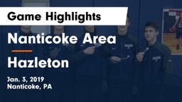 Nanticoke Area  vs Hazleton  Game Highlights - Jan. 3, 2019