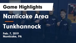 Nanticoke Area  vs Tunkhannock  Game Highlights - Feb. 7, 2019