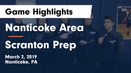 Nanticoke Area  vs Scranton Prep  Game Highlights - March 2, 2019
