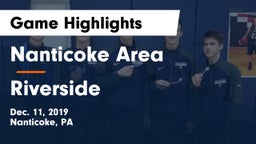 Nanticoke Area  vs Riverside  Game Highlights - Dec. 11, 2019