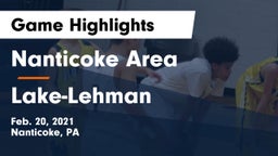 Nanticoke Area  vs Lake-Lehman  Game Highlights - Feb. 20, 2021