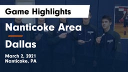 Nanticoke Area  vs Dallas  Game Highlights - March 2, 2021