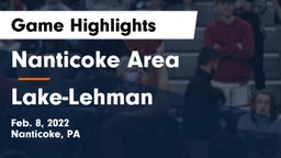 Nanticoke Area  vs Lake-Lehman  Game Highlights - Feb. 8, 2022