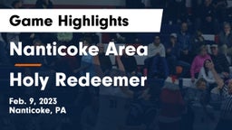 Nanticoke Area  vs Holy Redeemer  Game Highlights - Feb. 9, 2023
