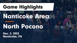 Nanticoke Area  vs North Pocono  Game Highlights - Dec. 2, 2023