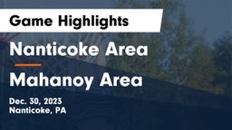 Nanticoke Area  vs Mahanoy Area  Game Highlights - Dec. 30, 2023