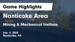 Nanticoke Area  vs Mining & Mechanical Institute  Game Highlights - Jan. 4, 2024