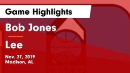 Bob Jones  vs Lee  Game Highlights - Nov. 27, 2019