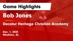 Bob Jones  vs Decatur Heritage Christian Academy  Game Highlights - Dec. 1, 2020