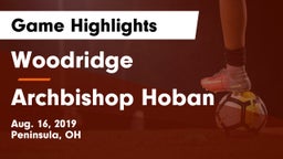 Woodridge  vs Archbishop Hoban  Game Highlights - Aug. 16, 2019