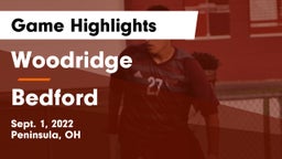Woodridge  vs Bedford  Game Highlights - Sept. 1, 2022