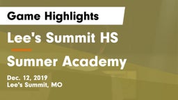 Lee's Summit HS vs Sumner Academy  Game Highlights - Dec. 12, 2019
