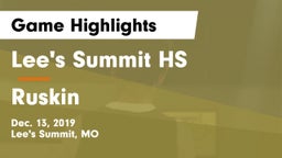 Lee's Summit HS vs Ruskin  Game Highlights - Dec. 13, 2019