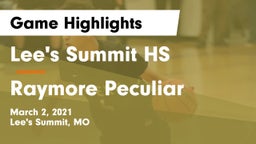 Lee's Summit HS vs Raymore Peculiar  Game Highlights - March 2, 2021