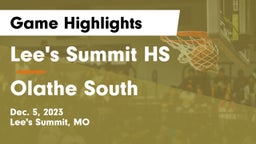 Lee's Summit HS vs Olathe South  Game Highlights - Dec. 5, 2023