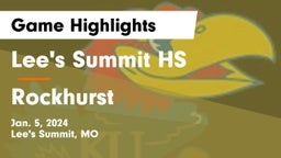 Lee's Summit HS vs Rockhurst  Game Highlights - Jan. 5, 2024