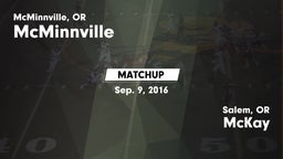 Matchup: McMinnville High vs. McKay  2016