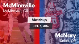 Matchup: McMinnville High vs. McNary  2016