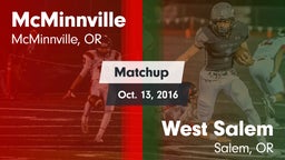 Matchup: McMinnville High vs. West Salem  2016