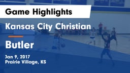 Kansas City Christian  vs Butler  Game Highlights - Jan 9, 2017