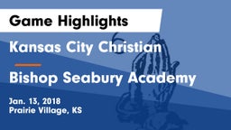 Kansas City Christian  vs Bishop Seabury Academy  Game Highlights - Jan. 13, 2018