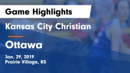 Kansas City Christian  vs Ottawa  Game Highlights - Jan. 29, 2019