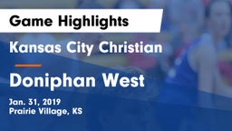 Kansas City Christian  vs Doniphan West Game Highlights - Jan. 31, 2019