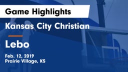 Kansas City Christian  vs Lebo Game Highlights - Feb. 12, 2019