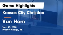 Kansas City Christian  vs Van Horn  Game Highlights - Jan. 10, 2020