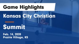 Kansas City Christian  vs Summit Game Highlights - Feb. 14, 2020