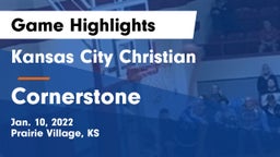 Kansas City Christian  vs Cornerstone Game Highlights - Jan. 10, 2022