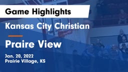 Kansas City Christian  vs Praire View Game Highlights - Jan. 20, 2022