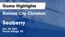 Kansas City Christian  vs Seaberry Game Highlights - Jan. 28, 2022