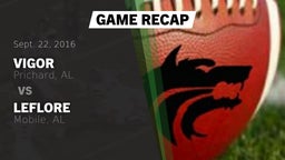 Recap: Vigor  vs. LeFlore  2016