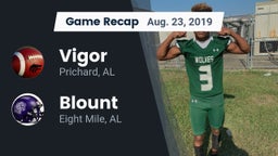 Recap: Vigor  vs. Blount  2019