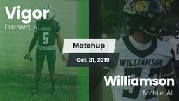 Matchup: Vigor  vs. Williamson  2019