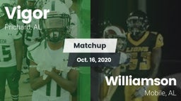 Matchup: Vigor  vs. Williamson  2020